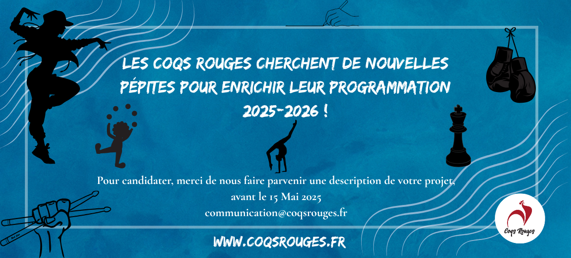 Affiche des Coqs Rouges annonçant un appel à projets pour enrichir la programmation 2025-2026, avec des illustrations de danse, boxe, jonglage, musique et jeux d’échecs.